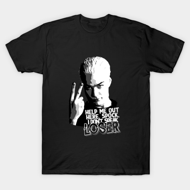 Spike I dont speak loser T-Shirt by Afire